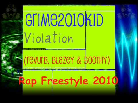 Violation (Revurb, Blazey & Boothy) - Rap Freestyle 2010