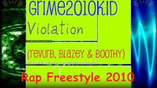 Violation (Revurb, Blazey & Boothy) - Rap Freestyle 2010