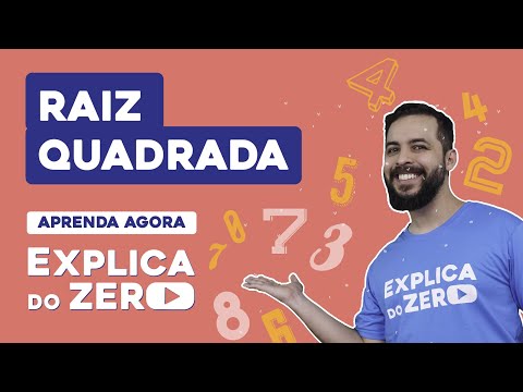 RAIZ QUADRADA | Matemática | Explica do Zero | Prof. Lucas Borguezan