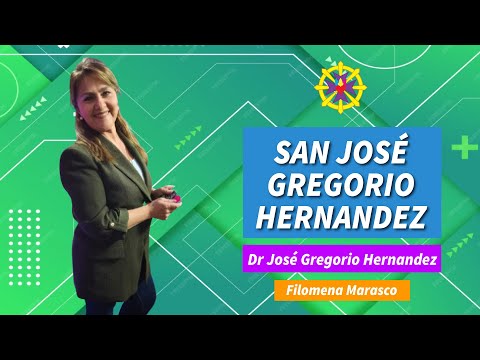 SAN JOSÉ GREGORIO HERNÁNDEZ | Filomena Marasco