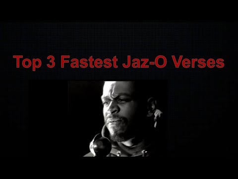 Top 3 Fastest Jaz-O Verses