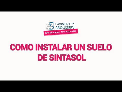 ¿Cómo Instalar un Suelo de Sintasol?