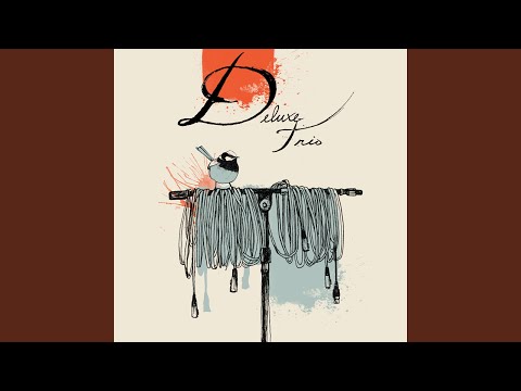 Agosto - Deluxe Trio