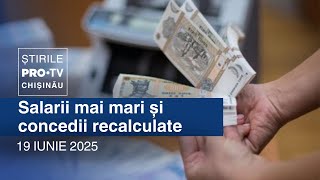 Știrile PRO TV (ORA 13:00) | SALARII MAI MARI ȘI CONCEDII RECALCULATE | Moldova
