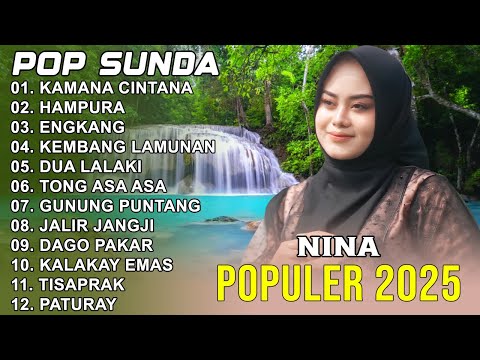LAGU POP SUNDA TERPOPULER 2025 - NINA KAMANA CINTANA, HAMPURA , ENGKANG | GASENTRA PAJAMPANGAN