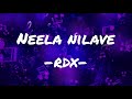 Neela Nilave Karaoke Song | RDX | Kapil Kapilan | Sam CS | Shane Nigam,Antony Varghese,Neeraj Madhav