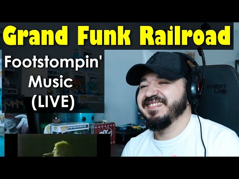 GRAND FUNK RAILROAD - Footstompin' Music LIVE The Forum 1974 | FIRST TIME REACTION TO FOOTSTOMPIN