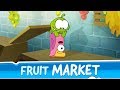 Om Nom Stories: Fruit Market (Episode 27, Cut the.