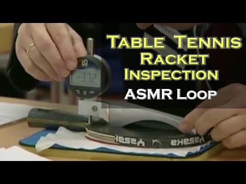 ASMR Loop: Table Tennis Racket Inspection - Unintentional ASMR - 1 Hour