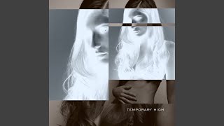 Temporary High
