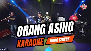 Download lagu ORANG ASING KARAOKE NADA COWOK PRIA Key F mp3
