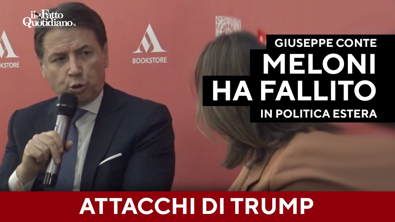 Conte sugli attacchi di Trump: "Meloni ha dovuto constatare il fallimento della sua politica estera"