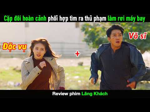 [Review Phim] Cặp đôi hoàn cảnh và hành trình tìm ra thủ phạm gây ra vụ rơi máy bay