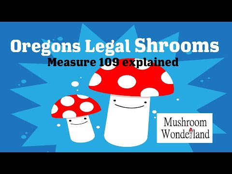 , title : 'The Psychedelic Frontier - Oregon Legal Magic Mushrooms:  Part 1'