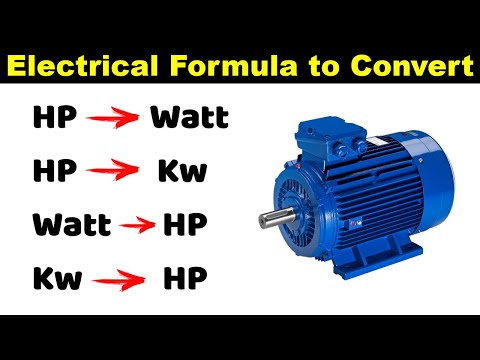 HP to Watt, HP to kw, Watt to HP, kw to HP Conversion Formula @TheElectricalGuy