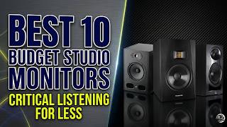 Best 10 Budget Studio Monitors for Beginners & Pros Alike
