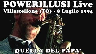 preview picture of video 'Papa Nero Papa Donna (Quella Del Papà) Powerillusi Live 1994'