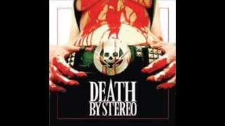 Death by Stereo - Bread for the dead