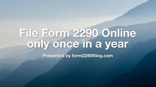 How Many Times Do I Need To File Form 2290 Online? Once in a year