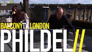PHILDEL - BESIDE YOU (BalconyTV)