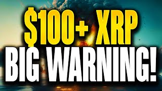 RIPPLE XRP🚨⚠️THIS IS WHEN A 3 DIGIT XRP HAPPENS⚠️🚨WARNING TO HOLDERS