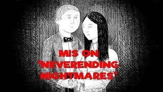 Mis on Neverending Nightmares ?