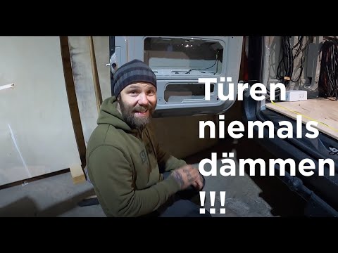 Macht diesen Fehler nicht beim Vanausbau / Türen dämmen