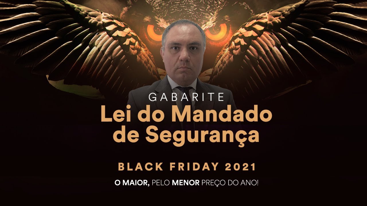 Gabarite: Lei do Mandado de Segurança