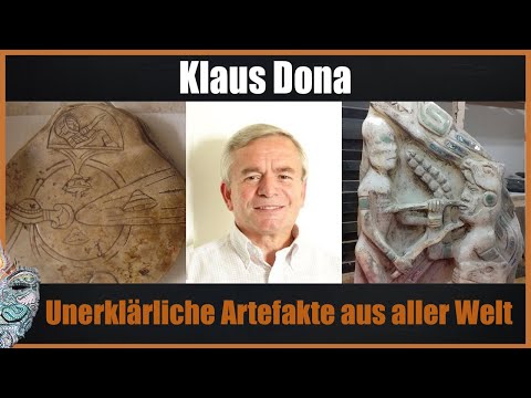 Klaus Dona -  Unerklärliche Artefakte aus aller Welt - Was sind ihre Geschichten?