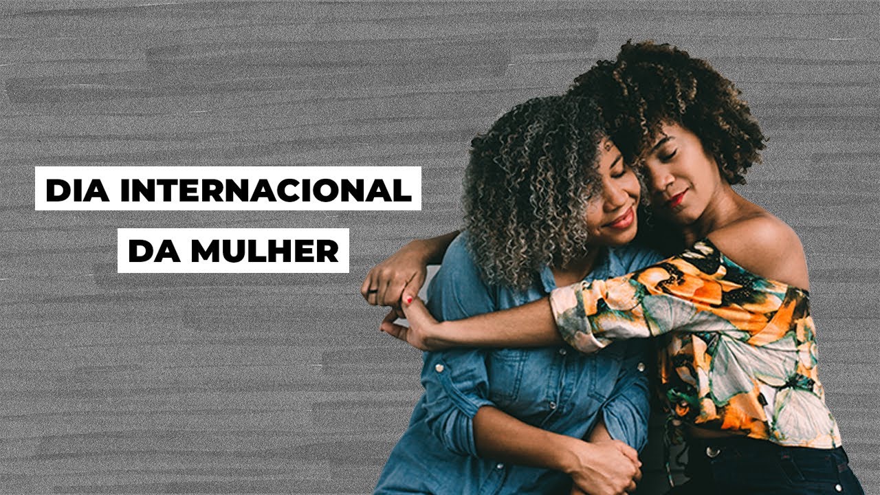 UFSC Explica - Dia Internacional da Mulher
