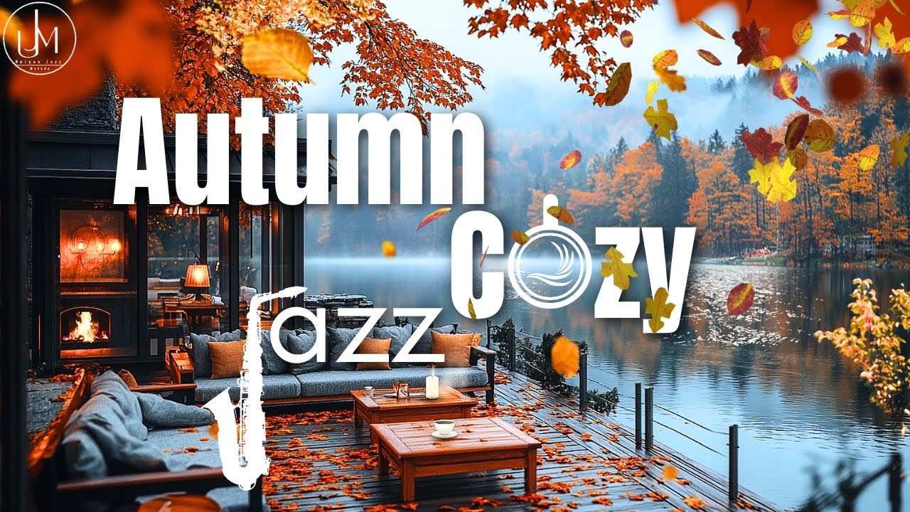Beautiful Uplifting Smooth Sax Jazz for a Cozy Autumn Day – Relax and Feel the Calm