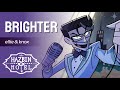 Brighter - Hazbin Hotel Female Cover by Knox