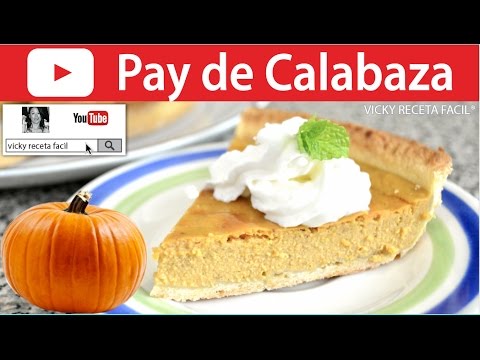 Pay de Calabaza 🎃Pie de Calabaza | #VickyRecetaFacil Video
