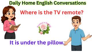 Daily Home English Conversations | Common Question & Answer | American English Speaking Practice