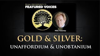 Gold & Silver Will Become Unaffordium & Unobtainium