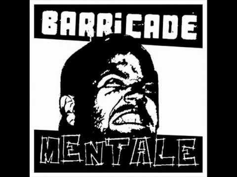 Barricade Mental   cravatte mortelle