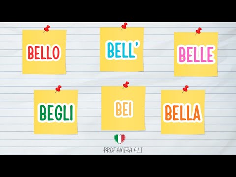 "Come usare BELLO, BEL, BEGLI, BEI in Italiano – Regole ed Esempi