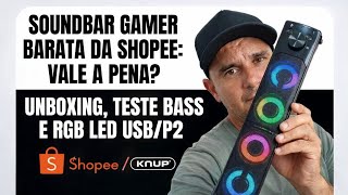 ​Soundbar Gamer Barata da Shopee: Vale a Pena? Unboxing e Teste Bass LED RGB USB P2 ​DA SHOPEE