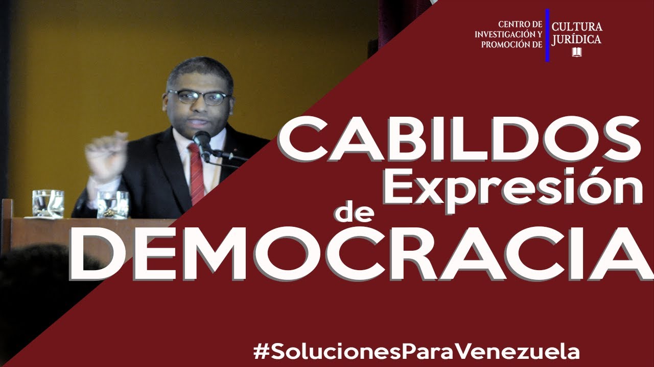 Cabildos como necesaria expresión de la democracia