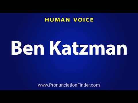 How To Pronounce Ben Katzman