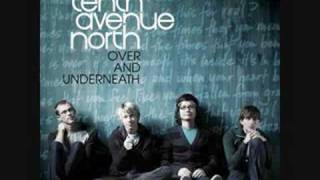 Tenth Avenue North - Times with lyrics
