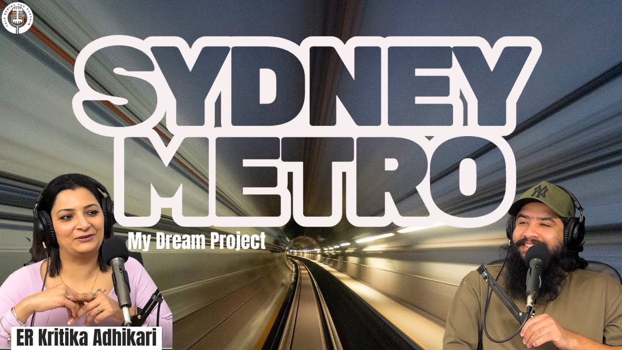 Sydney Metro: My Dream Project