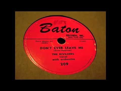 The Rivileers - Don't Ever Leave Me 78 rpm!