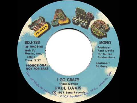 1978 Paul Davis - I Go Crazy (mono radio promo 45)