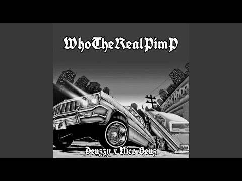 WhoTheRealPimP (feat. Nico Benz)