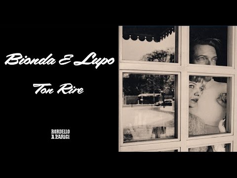 Bionda e Lupo - Ton Rire  BAP053