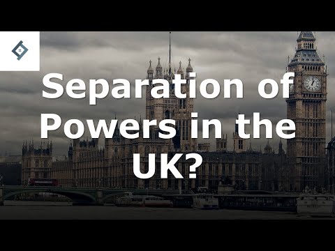 Is there a Separation of Powers in the UK?
