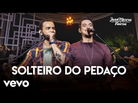 Solteiro Do Pedaço video