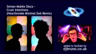 Simian Mobile Disco - Cruel Intentions (Heartbreak's Slow Action Remix)