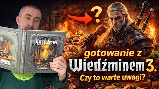 FASZEROWANY KURCZAK Z WIERZBICY I LAGER? Gotowanie z Wiedźminem.